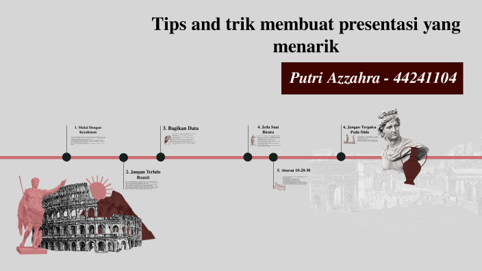 Tips and trik membuat presentasi yang menarik by Putri Azzahra on Prezi