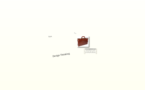 Design Thinking by Shervin A. on Prezi