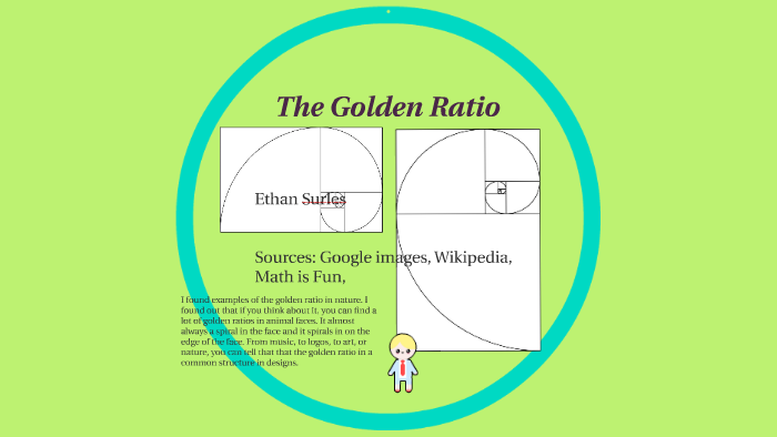 The Golden Ratio by Ethan S. on Prezi