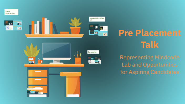 Pre Placement Talk by prachi chauhan on Prezi