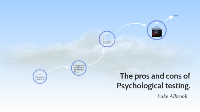 Pros And Cons Of Psychological Testing