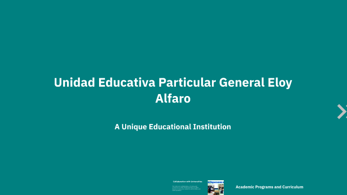 Unidad Educativa Particular General Eloy Alfaro by Yadira Cobeña on Prezi