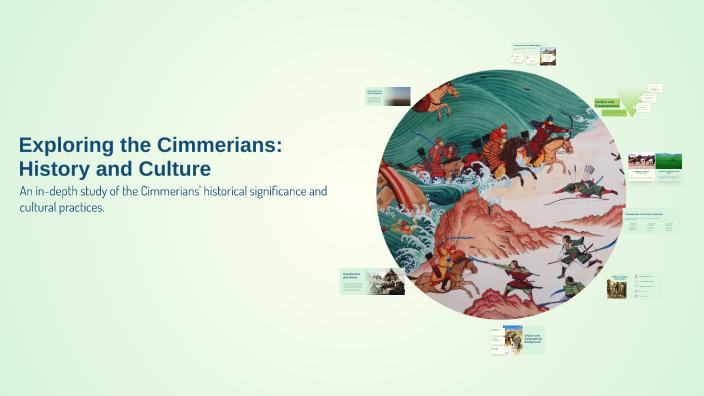 Exploring the Cimmerians: History and Culture by Umran Umer on Prezi
