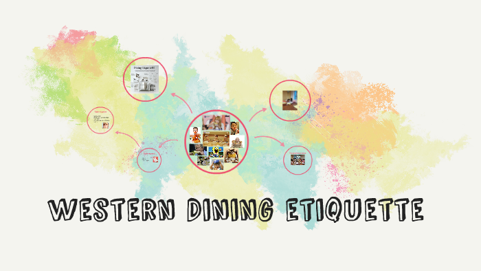 Western Dining Etiquette By Lai Carman