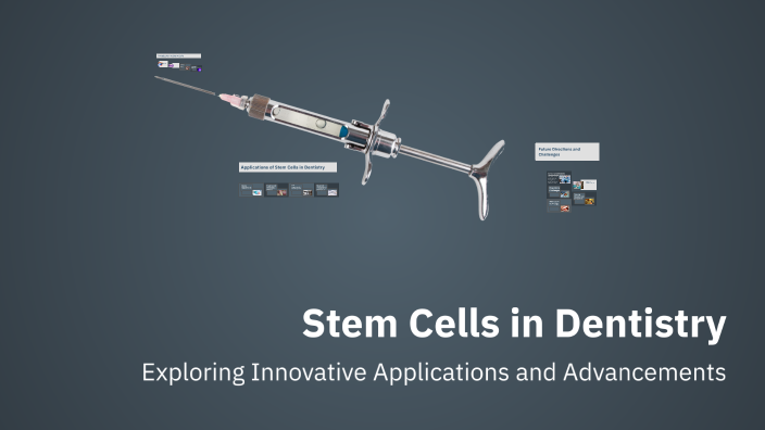 Stem Cells in Dentistry by Aseel Yousef on Prezi