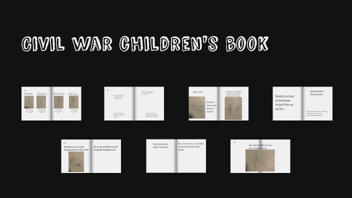 children's book civil war by Carson Daigneault on Prezi