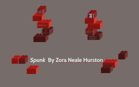 Spunk By Zora Neale Hurston by Kynan McCrackin on Prezi