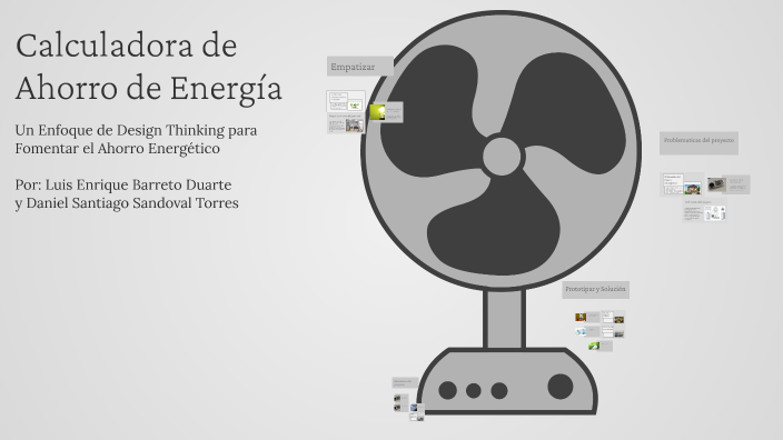 Calculadora de Ahorro de Energía by excellluij_ Paco on Prezi