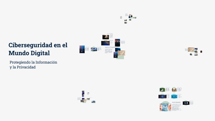 Ciberseguridad en el Mundo Digital by ASHLEYANNA on Prezi