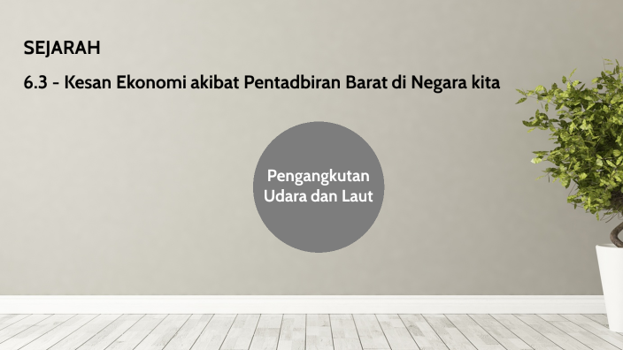 Kesan Ekonomi Akibat Pentadbiran Barat Di Negara Kita By Farah Husna