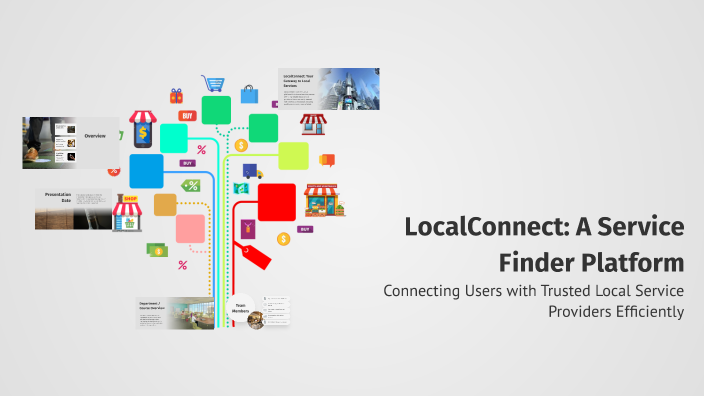Local Connect LocalConnect: A Service Finder Platform by Miriam Thomas on Prezi