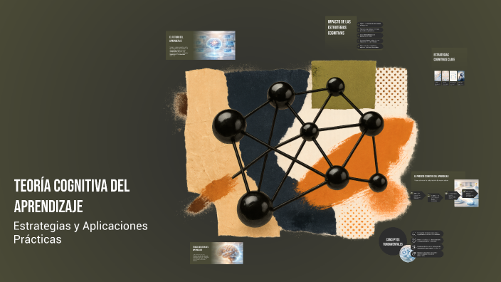 Teoría Cognitiva del Aprendizaje by Hernan Patricio Paredes on Prezi