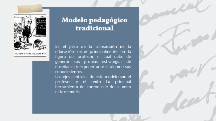 Modelo pedagógico tradicional by Tatiana Duran on Prezi Next