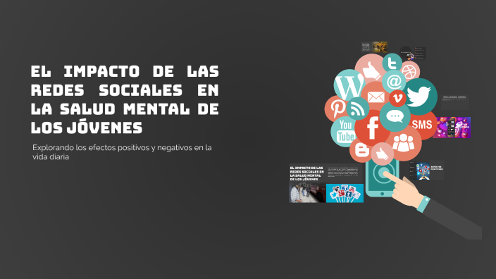 El impacto de las redes sociales en la salud mental de los jóvenes by ...