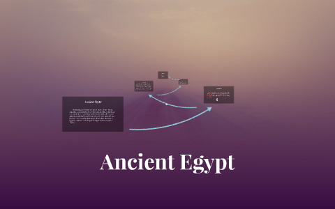 Ancient Egypt by maddie andersson on Prezi