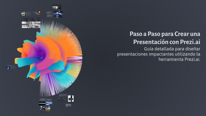 Paso a Paso para Crear una Presentación con Prezi.ai by a b on Prezi