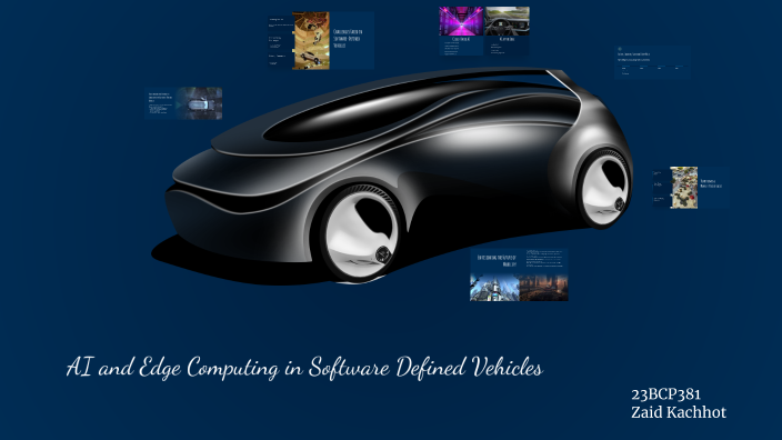 AI and Edge Computing in Software Defined Vehicles by 23BCP381 KachhotM ...