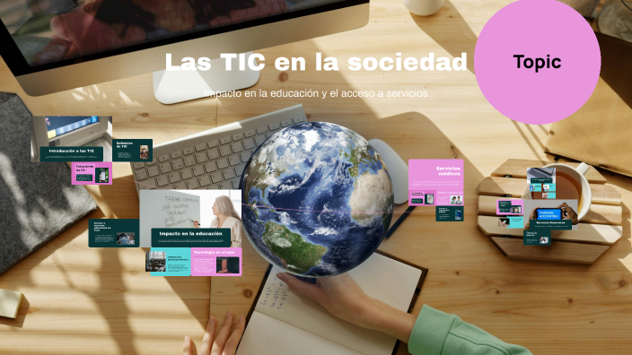 Las TIC en la sociedad by Andrea Carolina Garcia Martinez on Prezi