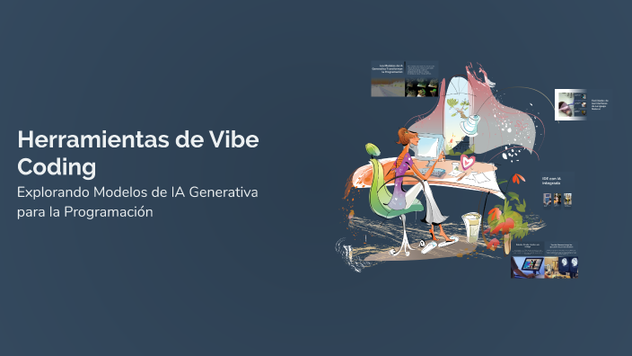 Herramientas de Vibe Coding by Camilo Avellaneda urrego on Prezi