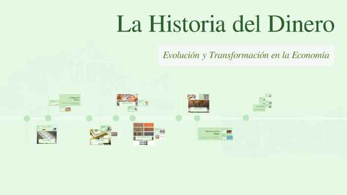 La Historia del Dinero by Bryan Galvan on Prezi