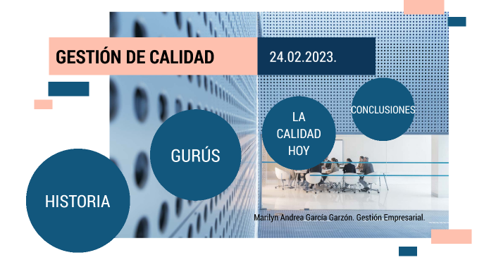 GESTIÓN DE CALIDAD by Marilyn Andrea Garcia on Prezi
