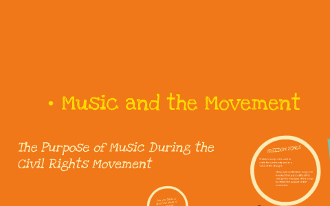 Music and the Civil Rights Movement by Sherry P on Prezi