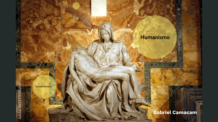 Humanismo By Gabriel Camacam On Prezi