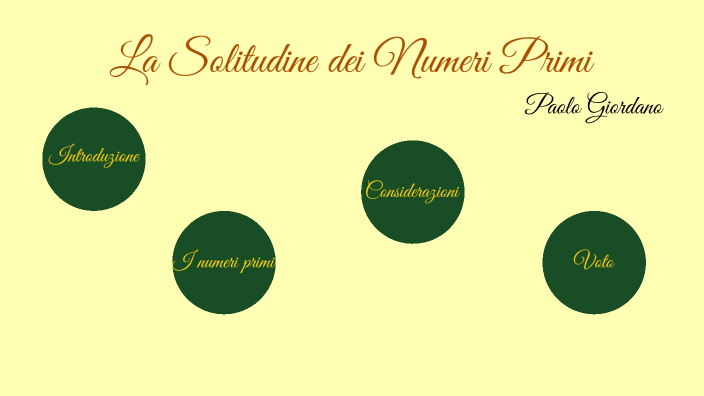la solitudine dei numeri primi by Alice Zinnato on Prezi