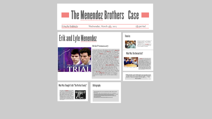 The Menendez Brothers Case By Priscila Robledo On Prezi