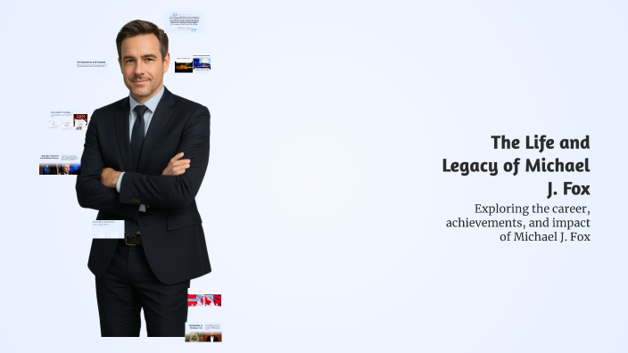 The Life and Legacy of Michael J. Fox by Amanda Ragains on Prezi