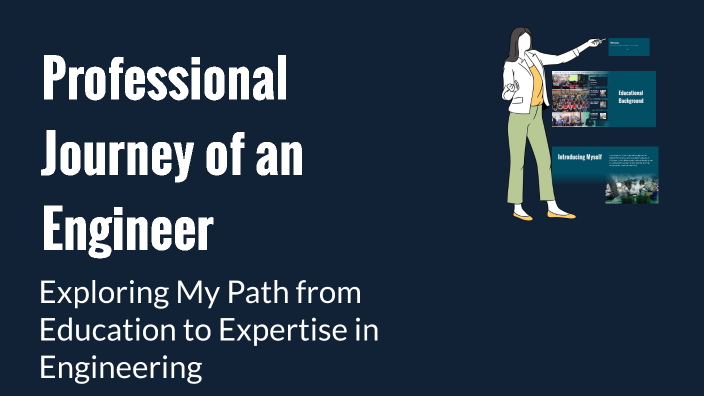 Professional Journey of an Engineer by prachi jain on Prezi