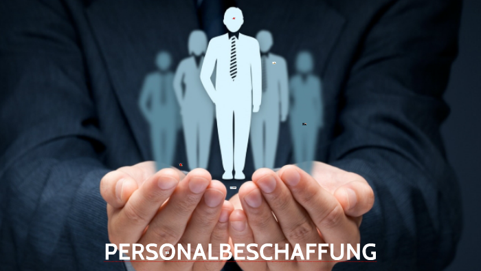 PERSONALBESCHAFFUNG By Angelina Jäger On Prezi