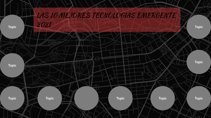 LAS 10 MEJORES TECNOLOGIAS EMERGENTES 2021 By 05-ES-HU-JOSE ALBERTO ...