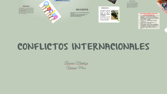 CONFLICTOS INTERNACIONALES By On Prezi