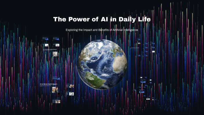 The Power of AI in Daily Life by Kaden on Prezi