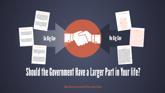 Big Government Pros And Cons