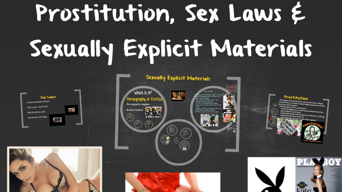 Prostitution And Sexually Explicit Materials By On Prezi Next 1598