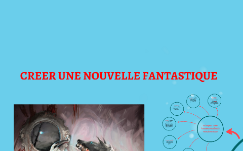 comment bien écrire une nouvelle fantastique