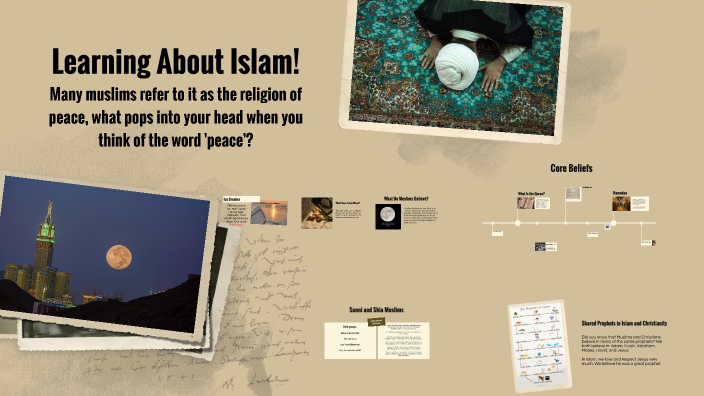 Learning About Islam! by Mona Said on Prezi