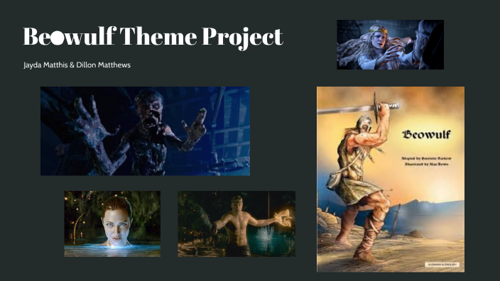 Beowulf Theme Project By Jayda Matthis On Prezi