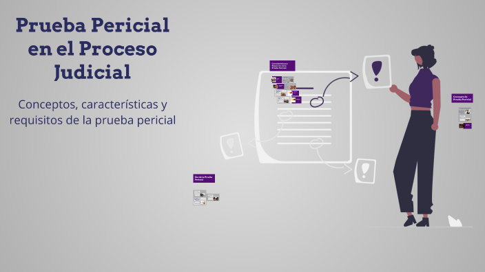 Prueba Pericial en el Proceso Judicial by Jhonatan Olascoaga on Prezi