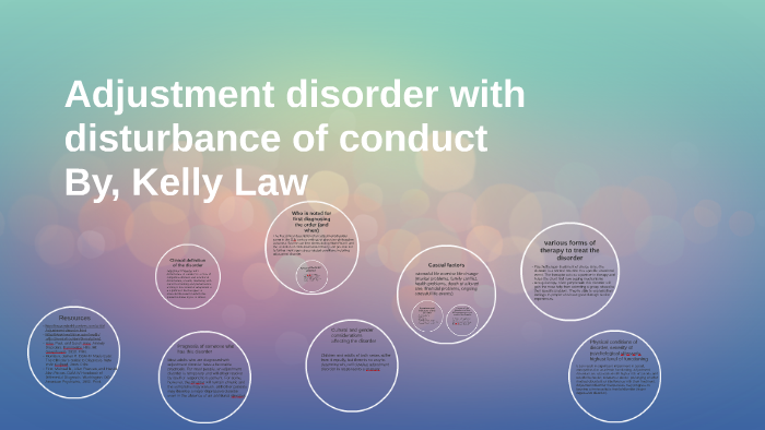 adjustment-disorder-with-disturbance-of-conduct-by-kelly-law