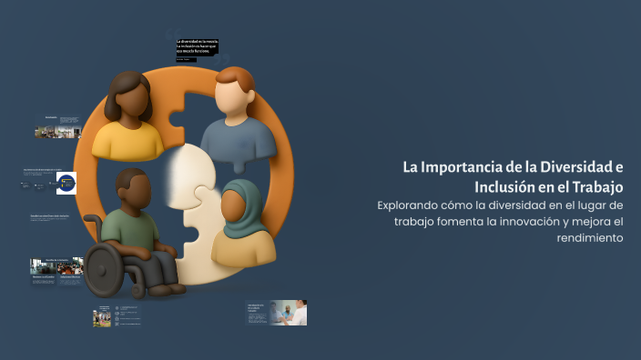 La Importancia de la Diversidad e Inclusión en el Trabajo by bonifacio ...