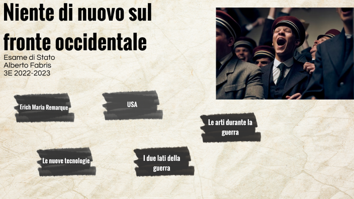 Niente di nuovo sul fronte occidentale by Alberto Fabris on Prezi