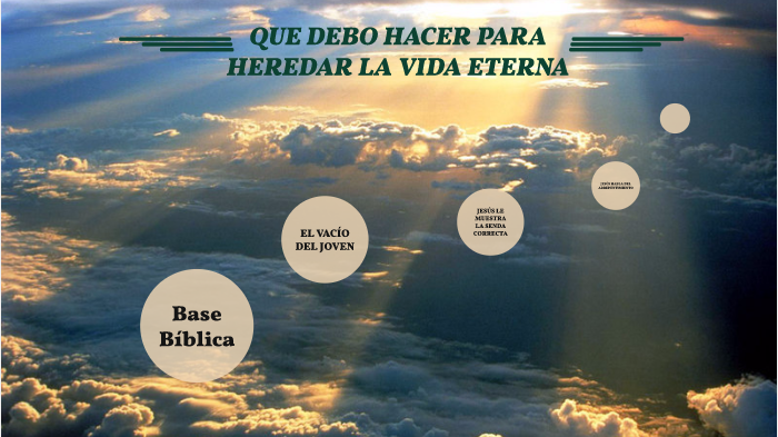 ¿Que debo hacer para heredar la vida eterna? by felix cardenas