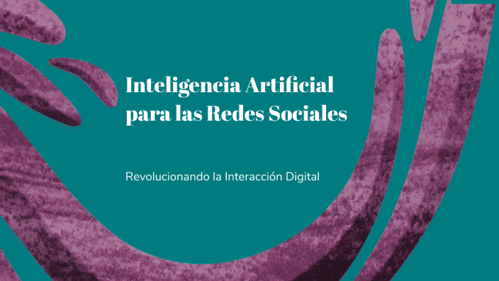 Inteligencia Artificial para las Redes Sociales by Valentina Ocampo ...