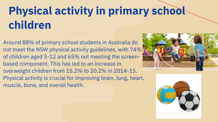 Physical activity in primary school children by Marwa Fenj on Prezi