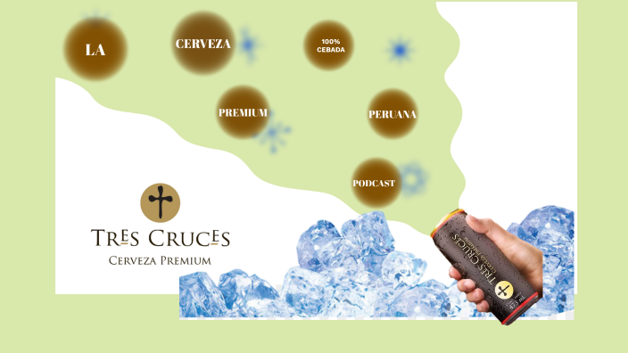 CERVEZA_TRES CRUCES by Viviana Rincon on Prezi