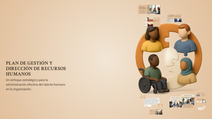 PLAN DE GESTIÓN Y DIRECCIÓN DE RECURSOS HUMANOS by Pablo Huanacoma on Prezi