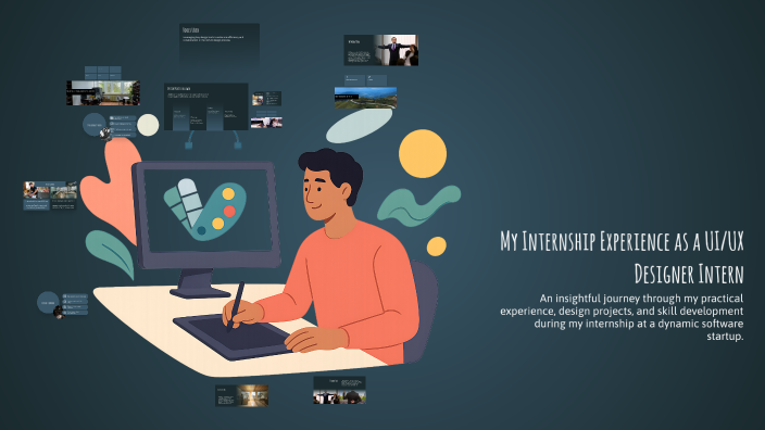 My Internship Experience as a UI/UX Designer Intern by Unish Desar on Prezi